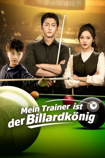 Poster von Mein Trainer ist der Billardkönig