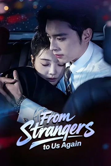 From Strangers to Us Again poster