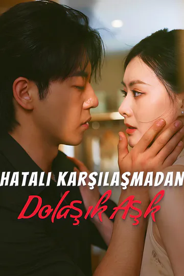 Hatalı Karşılaşmadan Dolaşık Aşk afişi