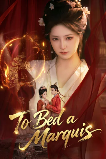 To Bed a Marquis poster