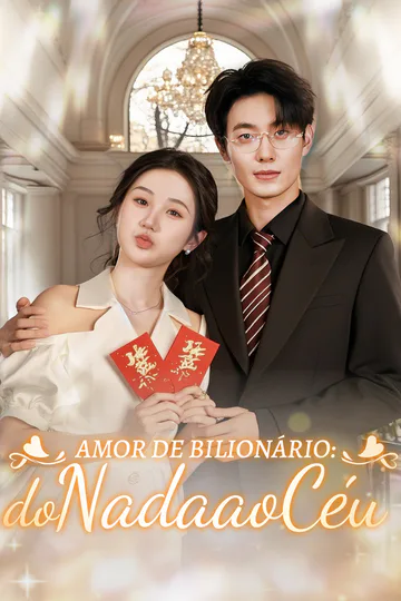 Pôster de Amor de Bilionário: Do Nada ao Céu(Dublado)