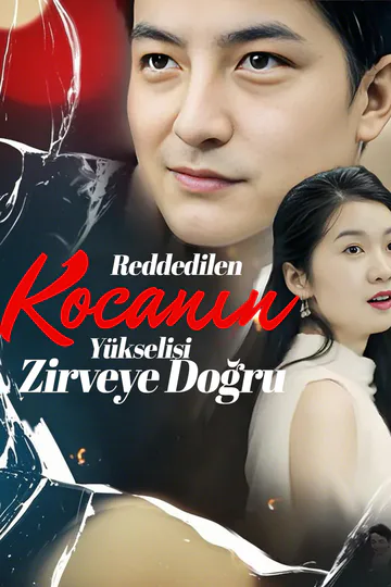 Reddedilen Kocanın Yükselişi: Zirveye Doğru afişi