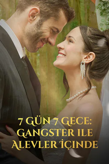 7 Gün 7 Gece: Gangster ile Alevler İçinde afişi