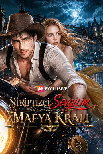 Striptizci Sevgilim Mafya Kralı afişi
