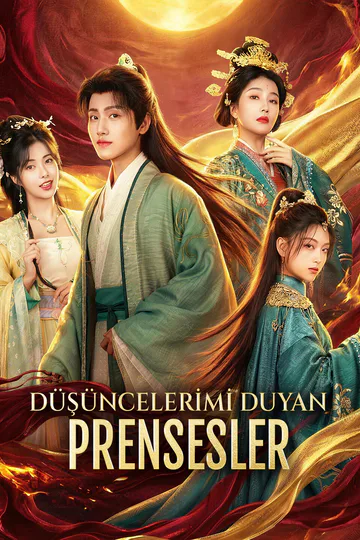 DÜŞÜNCELERİMİ DUYAN PRENSESLER(Dublajlı) afişi