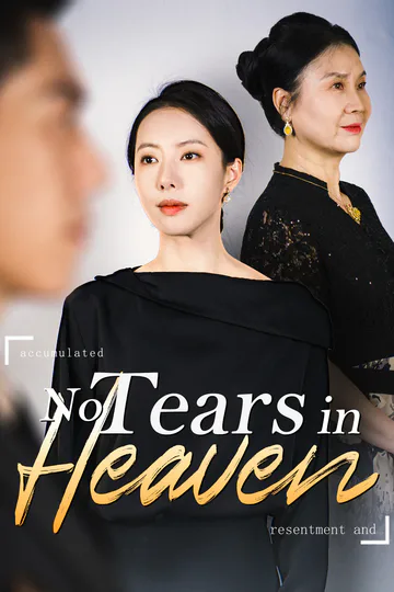 No Tears in Heaven poster
