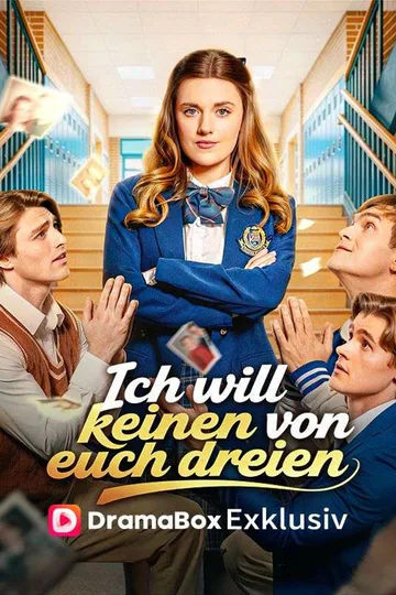 Poster von Ich will keinen von euch dreien