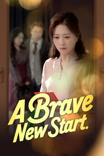 A Brave New Start [Dubbed] poster