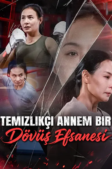 Temizlikçi Annem Bir Dövüş Efsanesi afişi