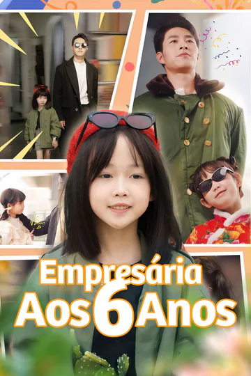 Pôster de Empresária aos 6 Anos