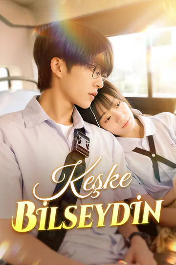 Keşke Bilseydin afişi