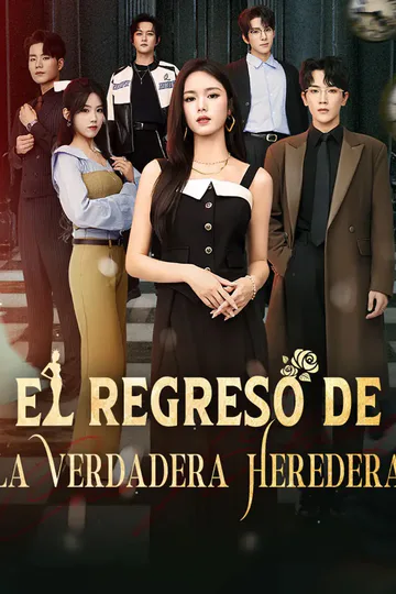 Póster de El Regreso de la Verdadera Heredera