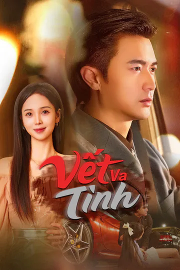 Poster phim (Lồng tiếng) Vết Va Tình