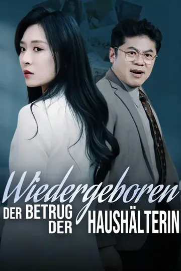 Poster von Wiedergeboren, der Betrug der Haushälterin