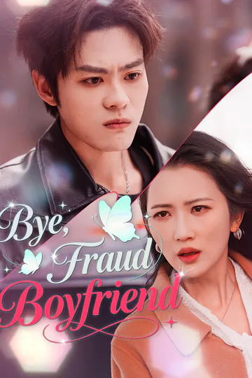 [Dubbed]Bye, Fraud Boyfriend poster
