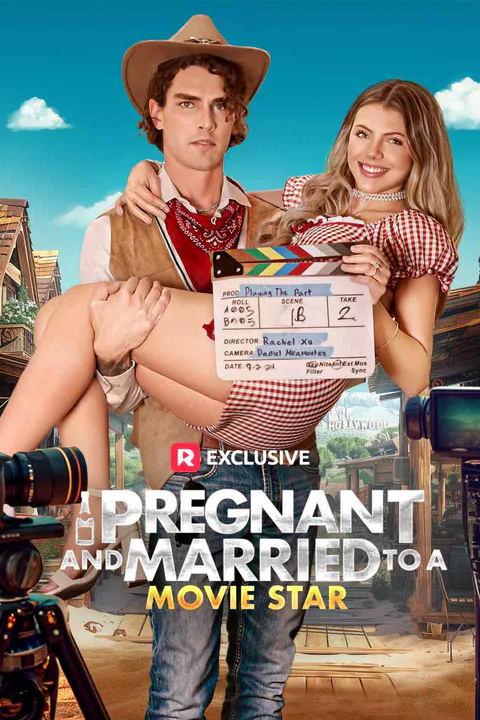 《Pregnant and Married to a Movie Star（中文测试用）》海報