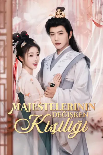 Majestelerinin Değişken Kişiliği afişi
