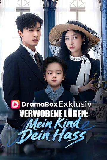 Poster von Verwobene Lügen: Mein Kind, dein Hass