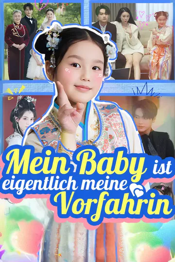 Poster von Mein Baby Ist Eigentlich Meine Vorfahrin