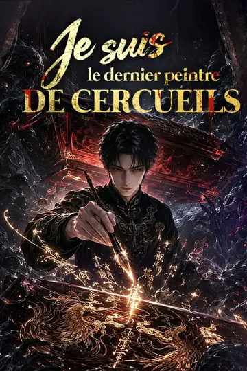 Affiche de Je suis le dernier peintre de cercueils