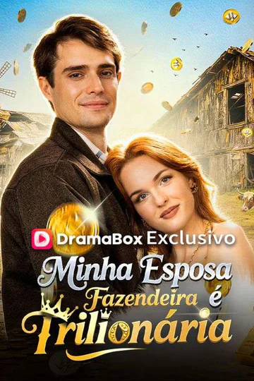 Pôster de Minha Esposa Fazendeira é Trilionária