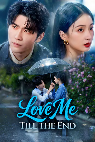 Love Me Till the End poster