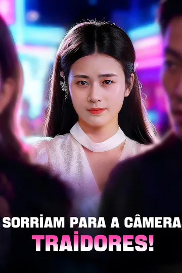 Pôster de Sorriam para a Câmera, Traidores!