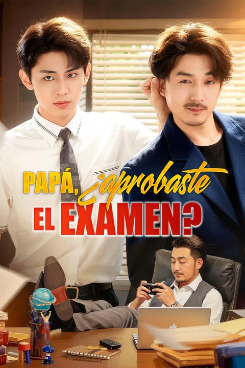 Póster de Papá, ¿aprobaste el examen?