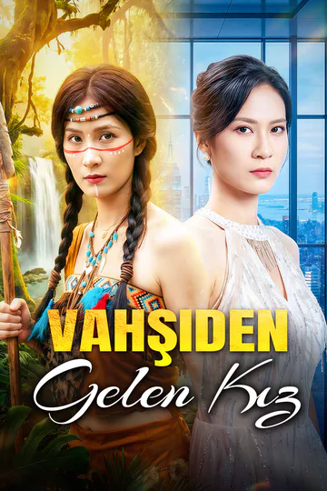 Vahşiden Gelen Kız afişi