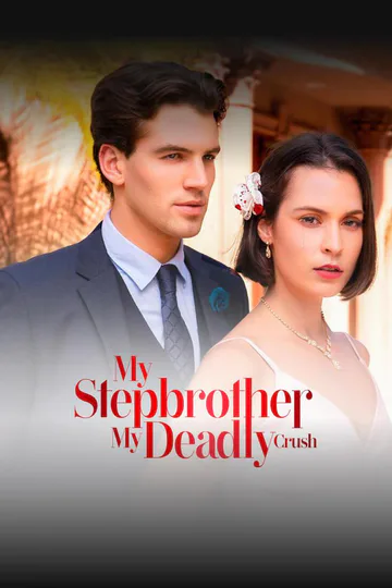 MY STEPBROTHER, MY DEADLY CRUSH poster