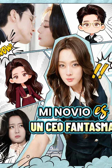 Póster de Mi Novio es un CEO Fantasma
