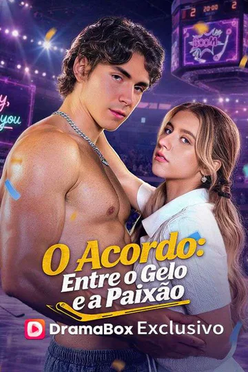 Pôster de O Acordo: Entre o Gelo e a Paixão