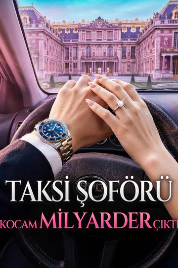 TAKSİ ŞOFÖRÜ KOCAM MİLYARDER ÇIKTI afişi