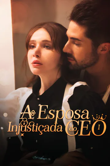 Pôster de A Esposa Injustiçada do CEO