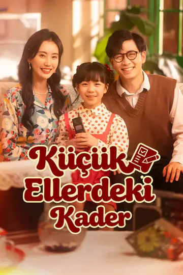 Küçük Ellerdeki Kader afişi