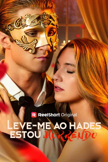 Pôster de Leve-me ao Hades, estou morrendo