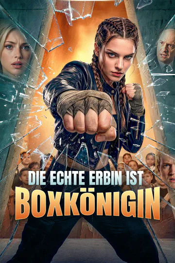 Poster von Die echte Erbin ist Boxkönigin