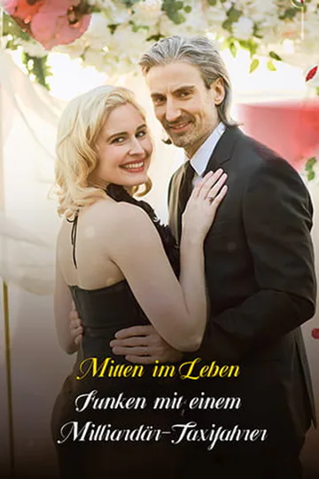 Poster von Mitten im Leben: Funken mit einem Milliardär-Taxifahrer