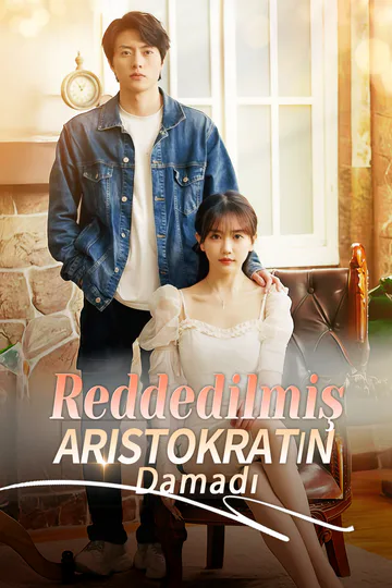 Reddedilmiş Aristokratın Damadı afişi