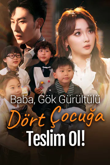Baba, Gök Gürültülü Dört Çocuğa Teslim Ol! afişi