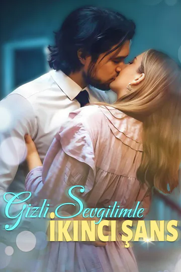 Gizli Sevgilimle İkinci Şans afişi