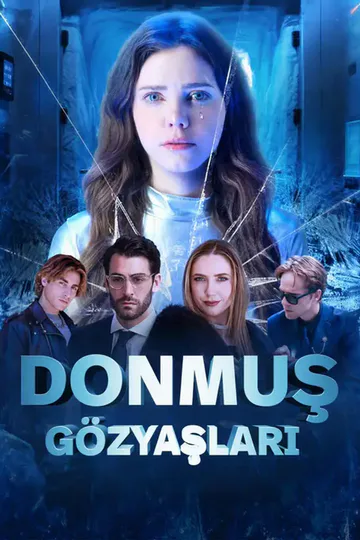 Donmuş Gözyaşları afişi