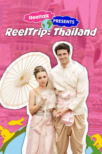 ReelTalk EP 75-ReelTrip: Thailand poster