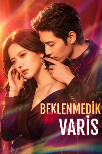 BEKLENMEDİK VARİS(Dublajlı) afişi