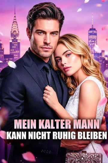 Poster von Mein kalter Mann kann nicht ruhig bleiben