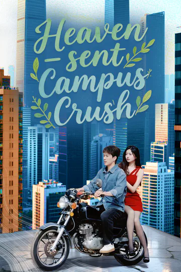 Heaven-sent Campus Crush (English dubbed version) poster