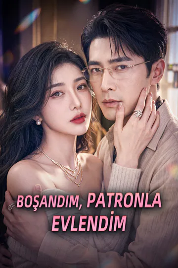 BOŞANDIM, PATRONLA EVLENDİM afişi