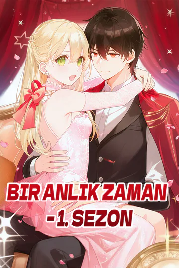 Bir Anlık Zaman – 1. Sezon afişi