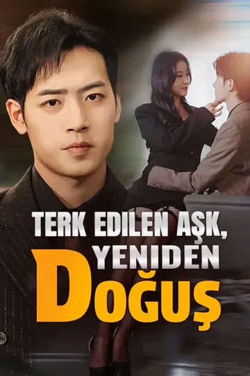 Terk Edilen aşk Yeniden doğuş afişi
