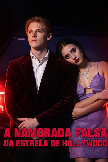 Pôster de A Namorada Falsa da Estrela de Hollywood
